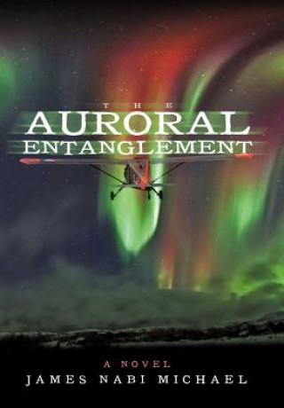 Buch Auroral Entanglement James Nabi Michael