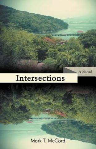 Knjiga Intersections Mark T McCord