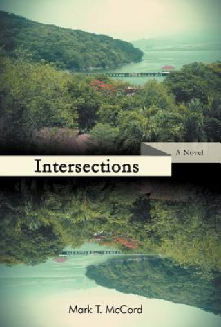 Knjiga Intersections Mark T McCord