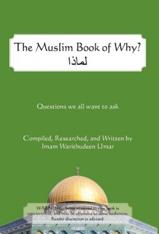 Kniha Muslim Book of Why Warithudeen Umar