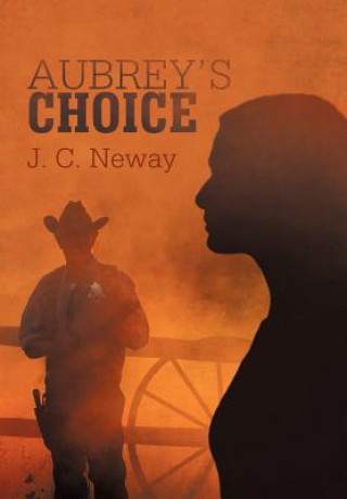 Buch Aubrey's Choice J C Neway