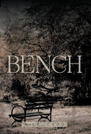 Kniha Bench Nick Choo