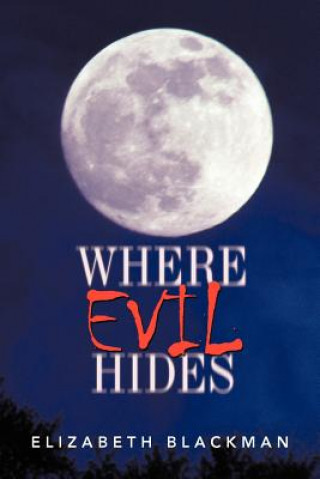 Buch Where Evil Hides Elizabeth Blackman