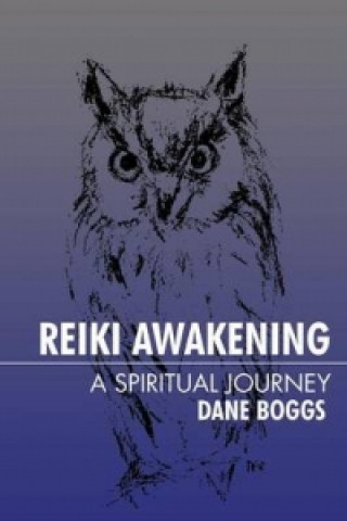 Kniha Reiki Awakening Dane Boggs