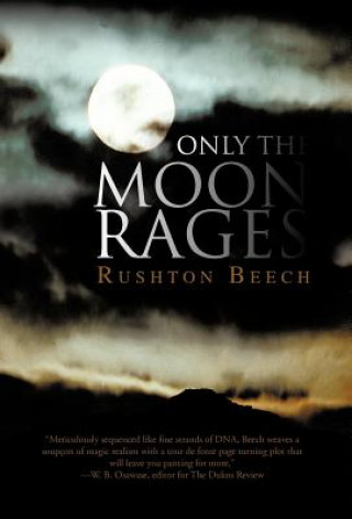 Carte Only the Moon Rages Rushton Beech