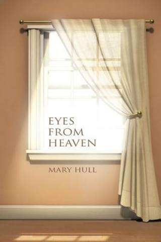 Buch Eyes from Heaven Mary Hull