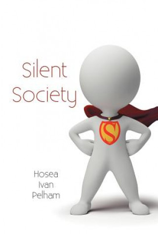 Książka Silent Society Hosea Ivan Pelham