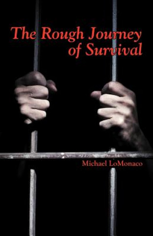 Книга Rough Journey of Survival Professor Michael Lomonaco