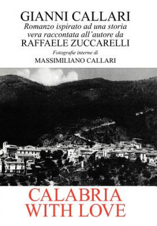 Libro Calabria with Love Gianni Callari