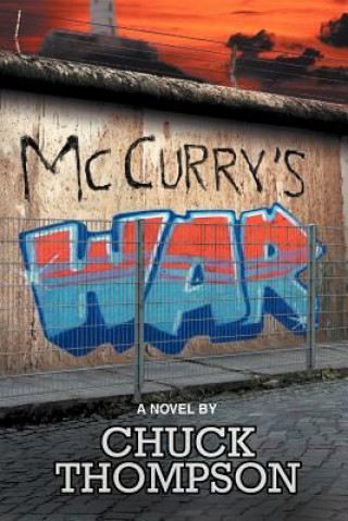 Kniha McCurry's War Chuck Thompson