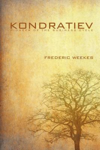 Kniha Kondratiev Fred Weekes