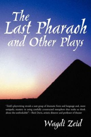 Książka Last Pharaoh and Other Plays Wagdi Zeid