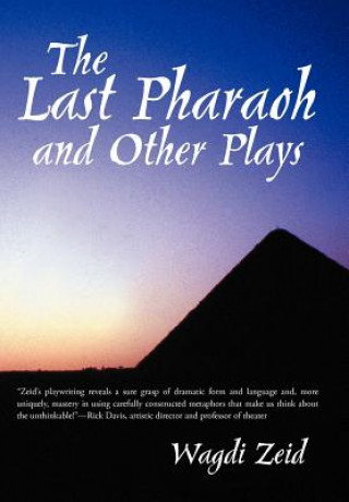 Kniha Last Pharaoh and Other Plays Wagdi Zeid