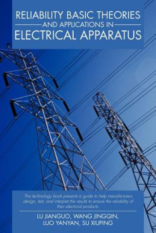 Kniha Reliability Basic Theories and Applications in Electrical Apparatus Luo Y