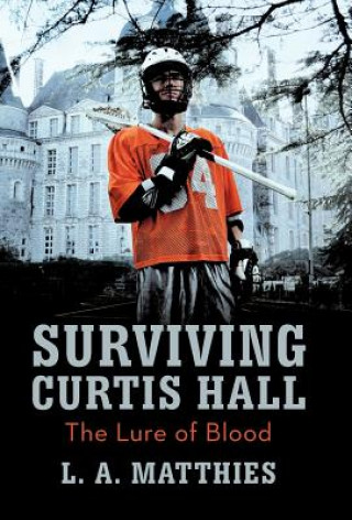 Книга Surviving Curtis Hall L A Matthies