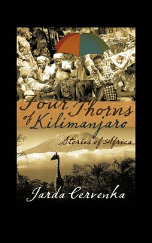 Carte Four Thorns of Kilimanjaro Jarda Cervenka