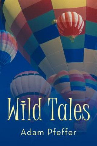 Carte Wild Tales Adam Pfeffer