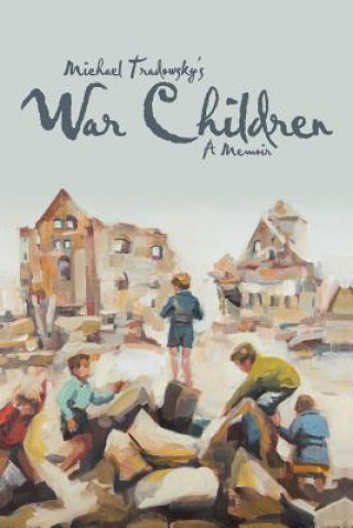 Kniha War Children Michael Tradowsky