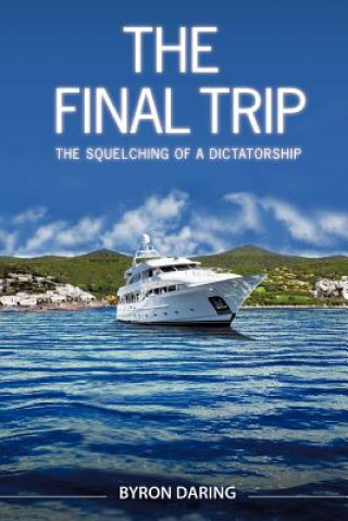 Buch Final Trip Byron Daring