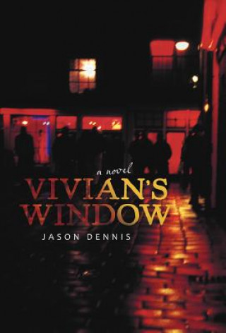 Kniha Vivian's Window Jason Dennis