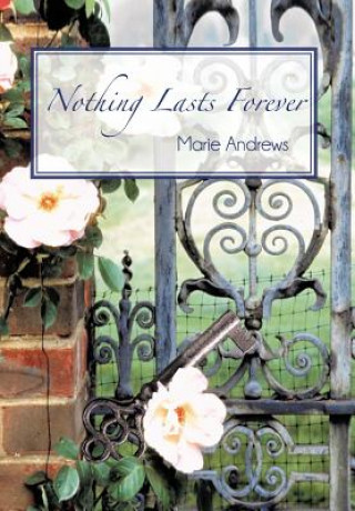 Книга Nothing Lasts Forever Marie Andrews