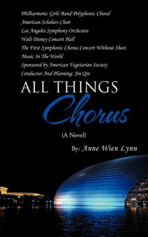 Knjiga All Things Chorus Anne Wien Lynn