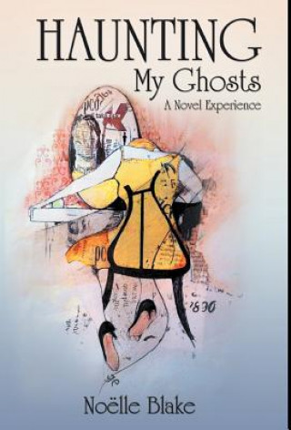 Buch Haunting My Ghosts No Lle Blake