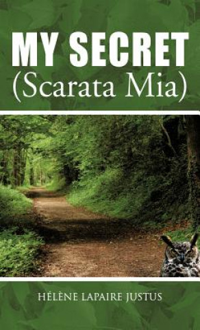 Knjiga My Secret (Scarata MIA) Helene Lapaire Justus