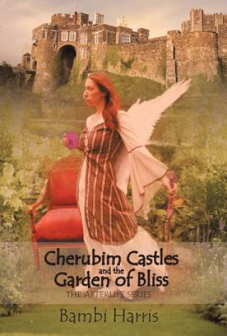 Kniha Cherubim Castles and the Garden of Bliss Bambi Harris