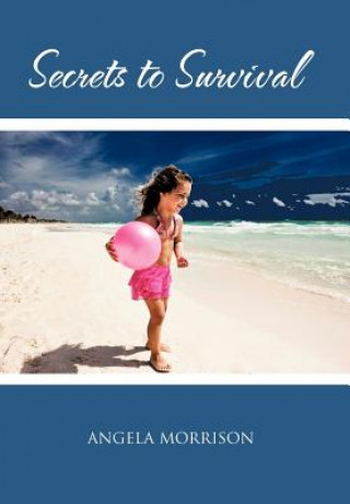 Buch Secrets to Survival Angela Morrison