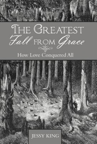 Book Greatest Fall from Grace Jessy King