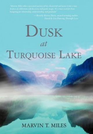 Книга Dusk at Turquoise Lake Marvin T Miles