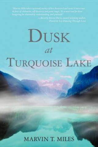 Книга Dusk at Turquoise Lake Marvin T Miles