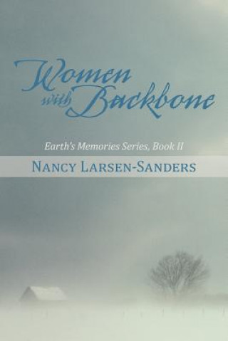 Knjiga Women with Backbone Nancy Larsen-Sanders