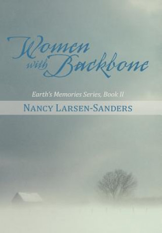 Könyv Women with Backbone Nancy Larsen-Sanders