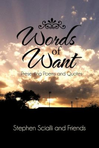 Carte Words of Want Stephen Scialli and Friends