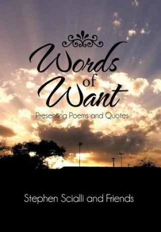 Книга Words of Want Stephen Scialli and Friends