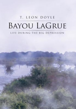 Kniha Bayou Lagrue T Leon Doyle