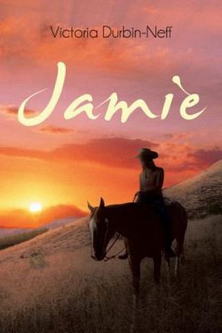 Kniha Jamie Victoria Durbin-Neff