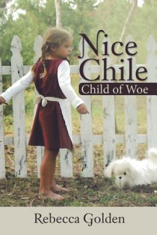 Könyv Nice Chile Rebecca Golden