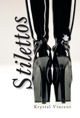 Livre Stilettos Krystal Vincent