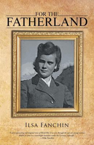 Книга For the Fatherland Ilsa Fanchin