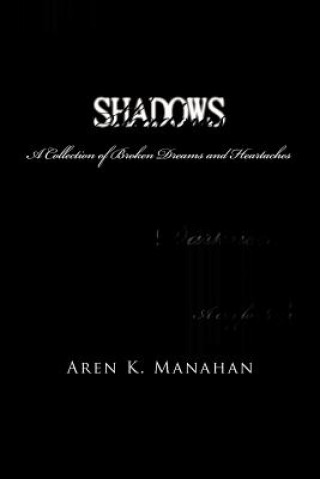 Kniha Shadows Aren K Manahan