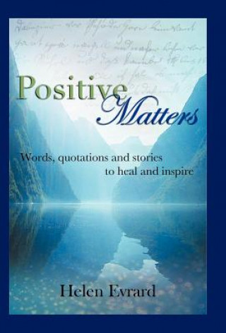 Libro Positive Matters Helen Evrard