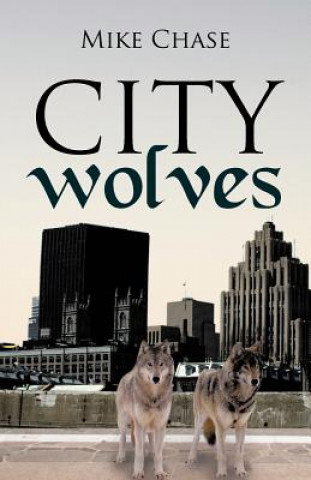 Boek City Wolves Mike Chase