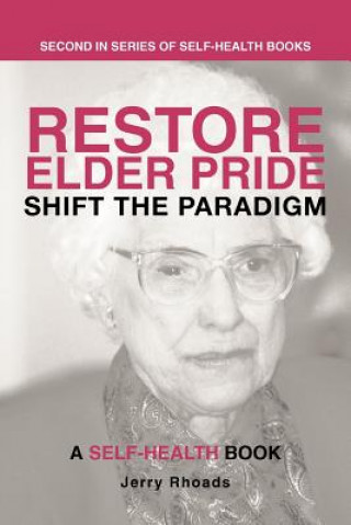 Książka Restore Elder Pride Jerry Rhoads