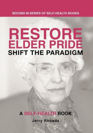 Książka Restore Elder Pride Jerry Rhoads