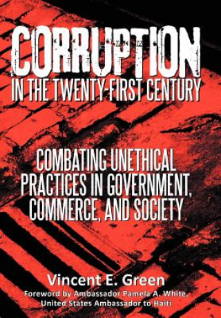 Buch Corruption in the Twenty-First Century Vincent E Green