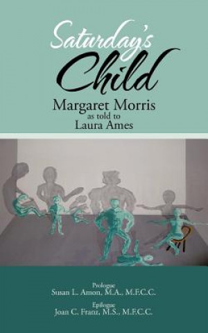 Kniha Saturday's Child Margaret Morris