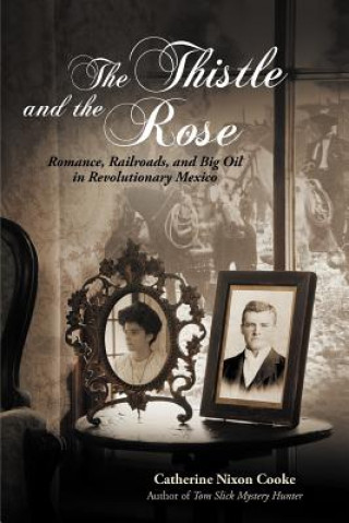 Libro Thistle and the Rose Catherine Nixon Cooke